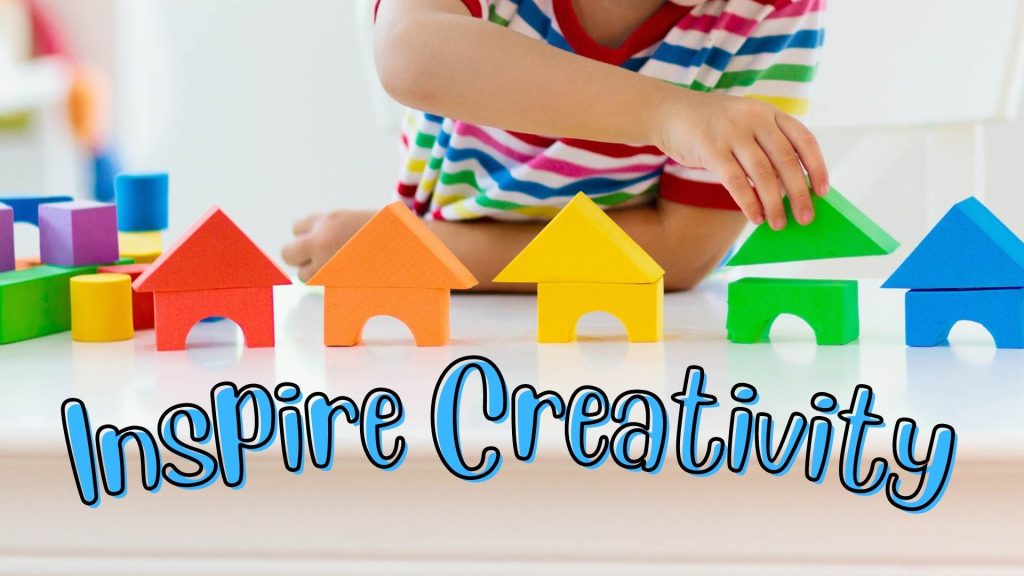 Toys to inspire creativity for kids