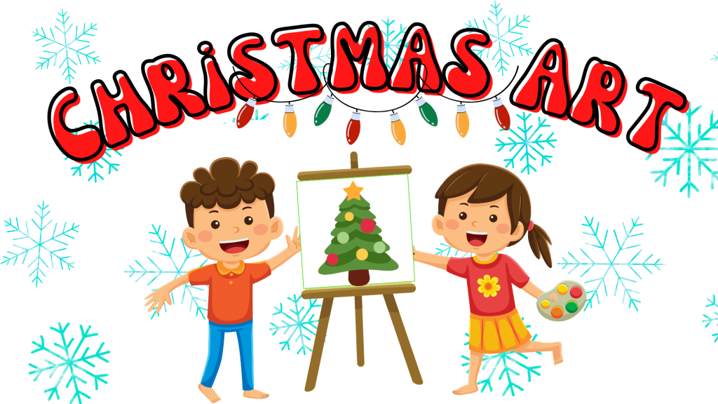 Christmas Art for Kids