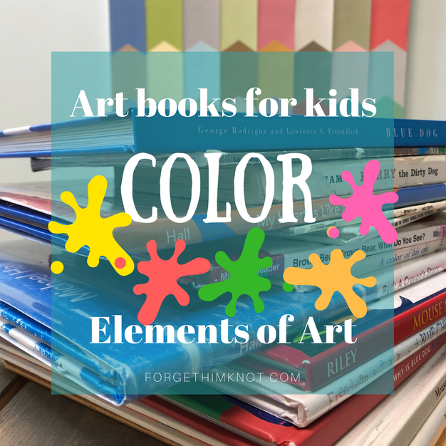 Read more about the article Art Books for Kids- Elements of Art: Color