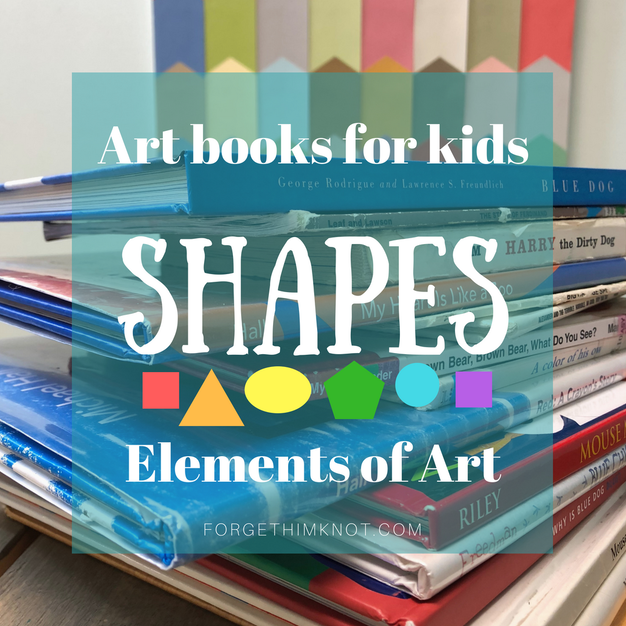 Read more about the article Art Books for Kids- Elements of Art: Shapes