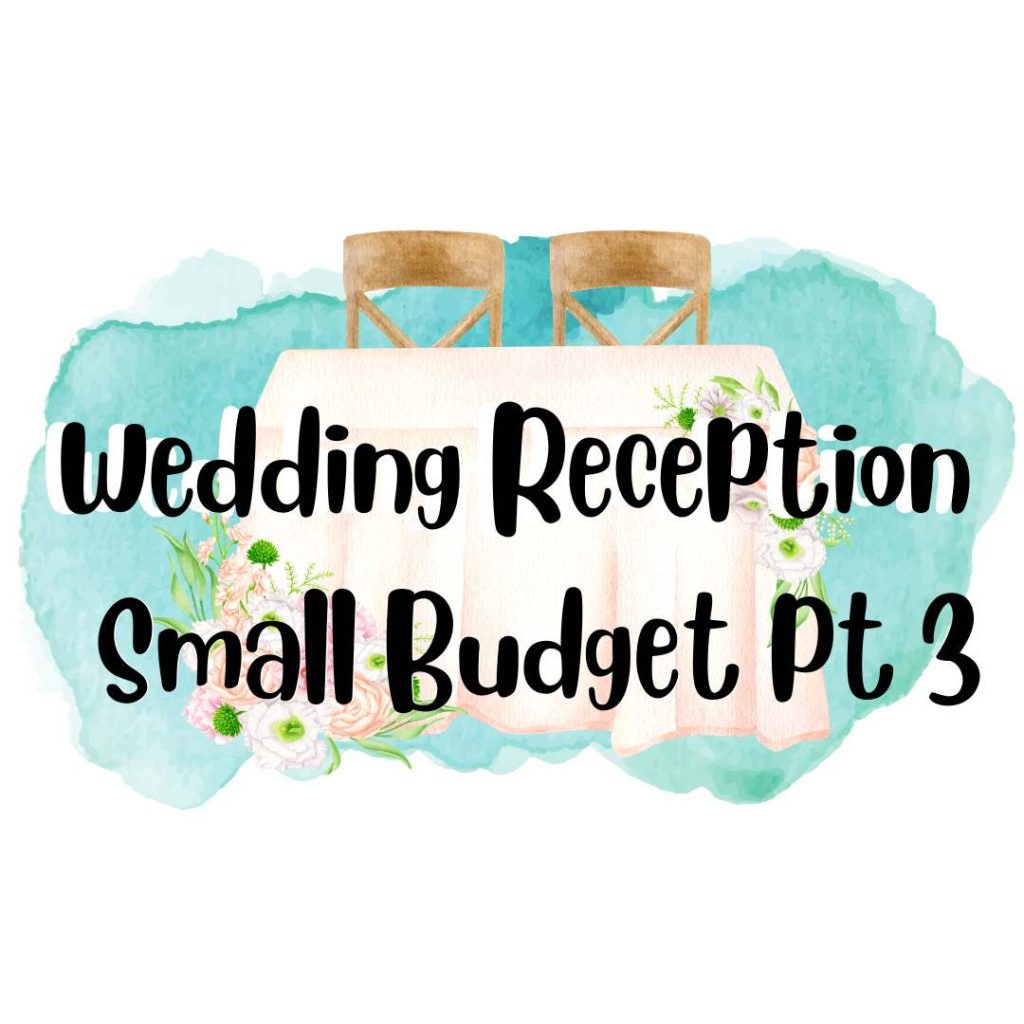 small budget wedding reception ideas