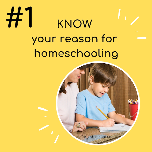 Know your reason to homeschool