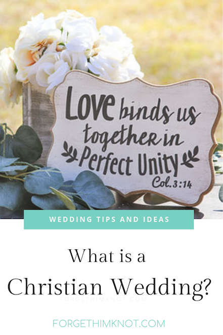 what is a Christian weddingforgethimknot.com