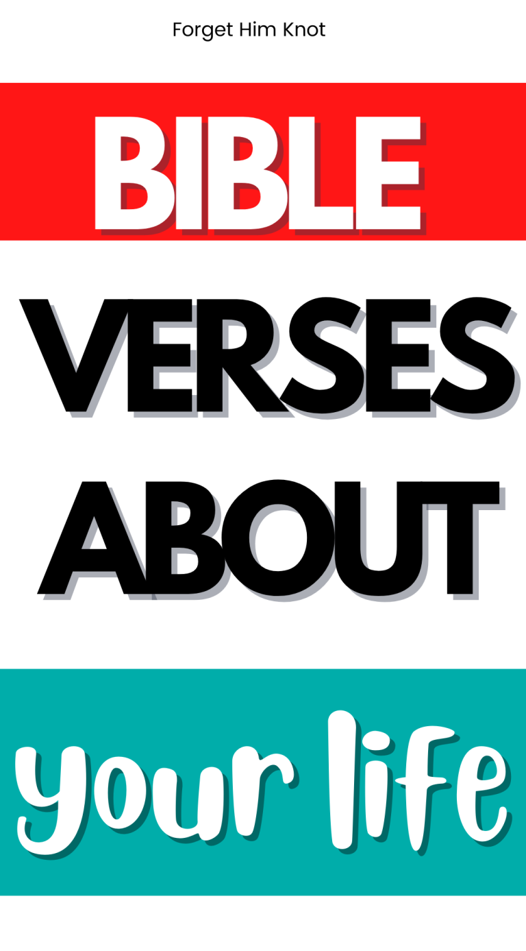 Bible verses about your life