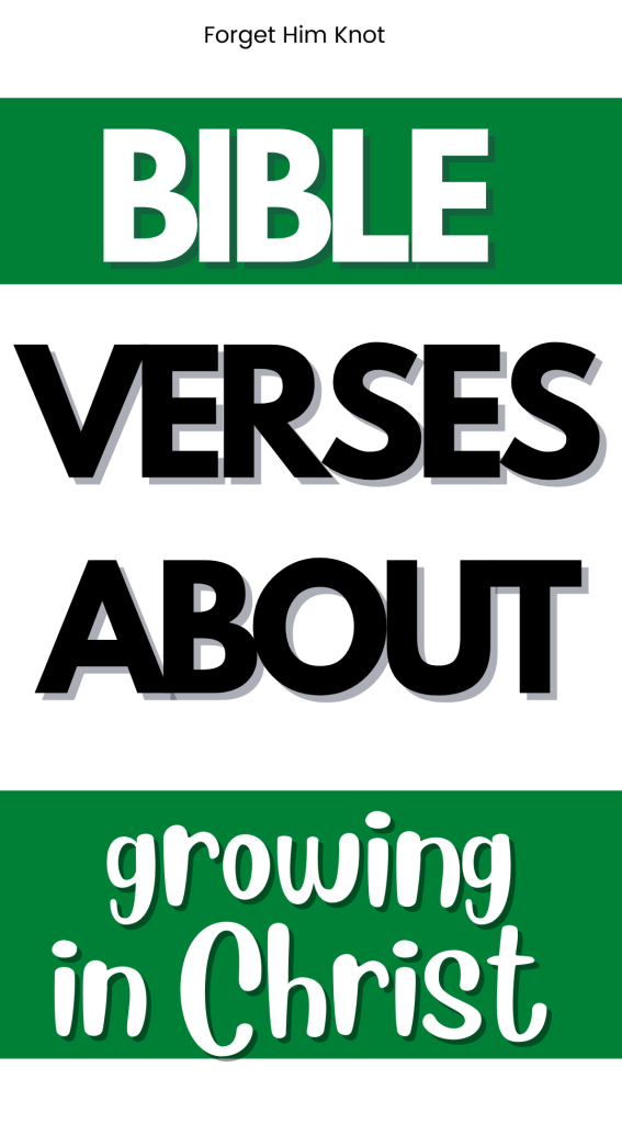 Bible verses about growing in God