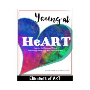 Young at HeART- Elements of Art Bible Art Lessons