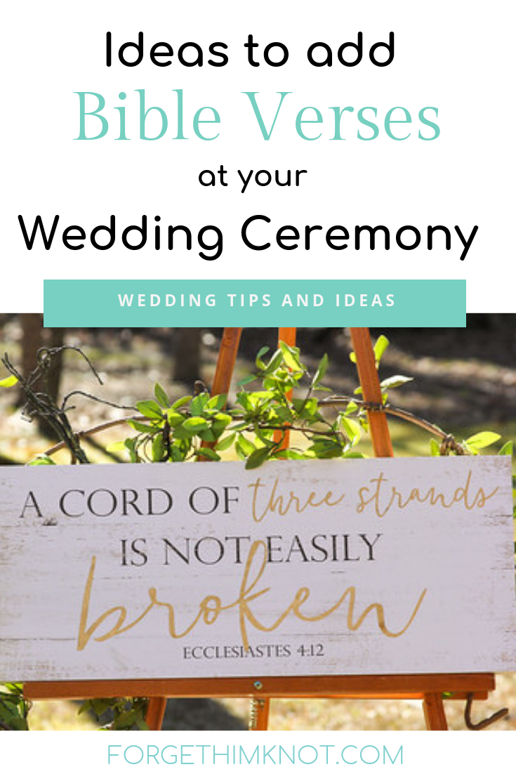 Ideas to add Bible verses at your wedding ceremony-Christian wedding-forgethimknot.com