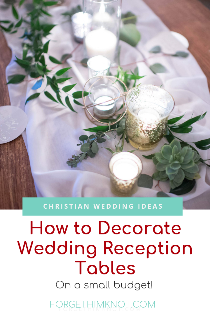 Learn how to decorate wedding reception tables on a small budget? #weddingplanning #weddingreception #weddings #Christianweddings #weddingbudget #smallbudgetwedding