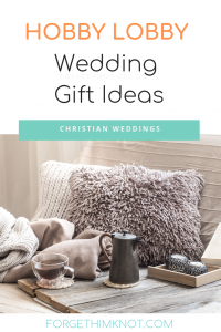 Read more about the article Hobby Lobby and Amazon Wedding Gift Ideas