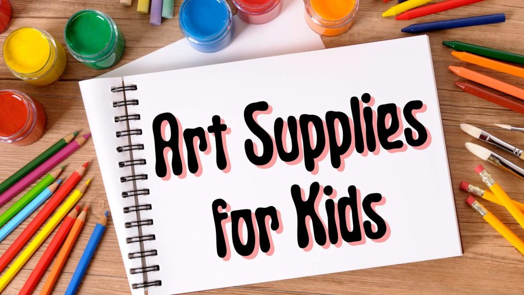 Art Supplies Gifts for Kids