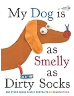 My Dog is as Smelly as Dirty Socks