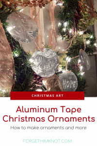 Read more about the article Aluminum Tape Christmas Decor for Ornaments and Garland