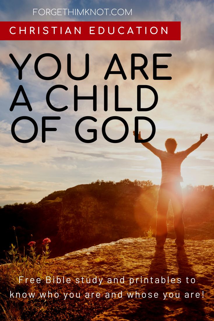 Free Bible Lesson John 1 12 Whose You Are As A Child Of God