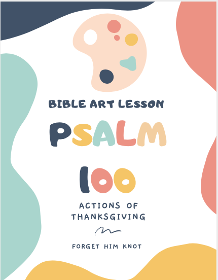 Psalm 100 Bible Art Lesson