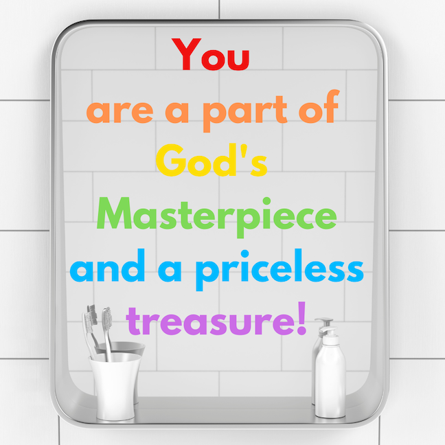 You are a part of God's masterpiece