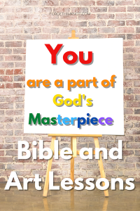 canvas with You are a part of God's masterpiece Bible Art lessons