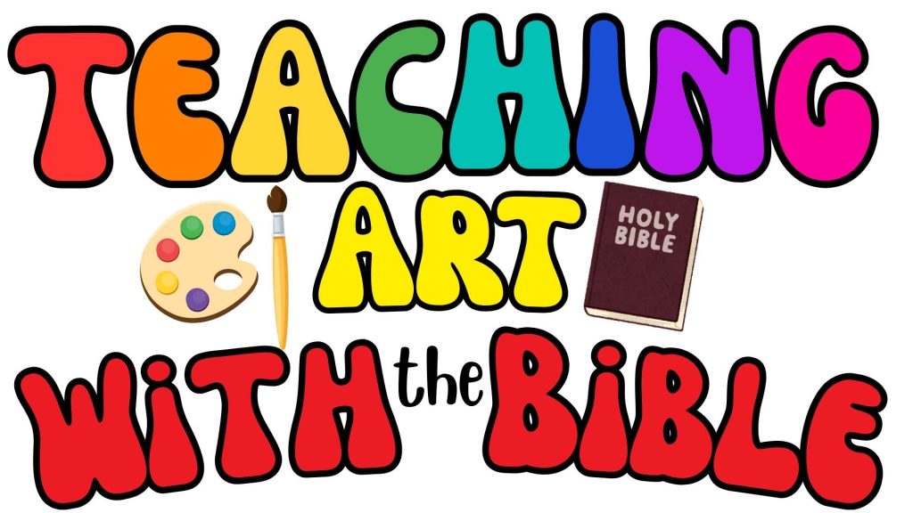 Teaching Art using the Bible for kids