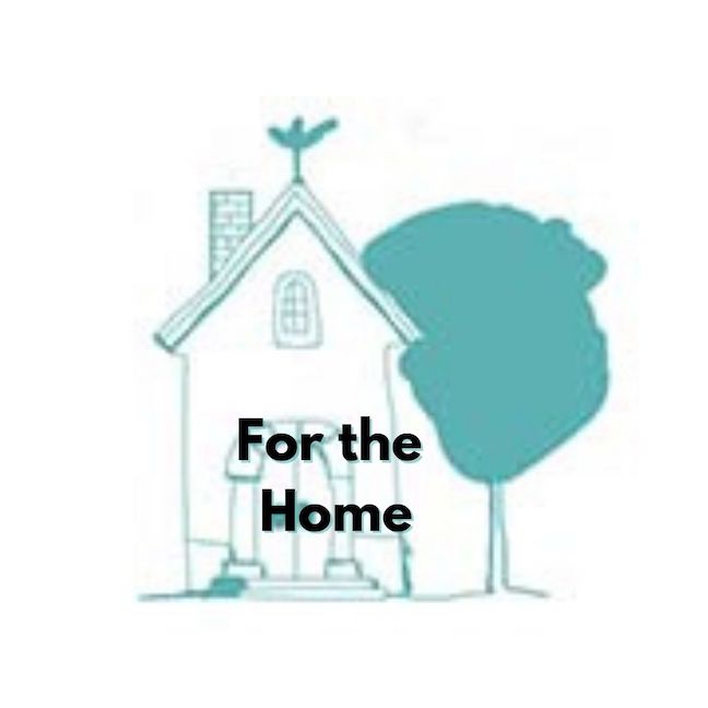 For the Home