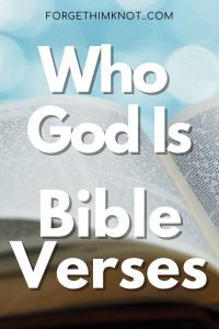 Who God is Bible verses