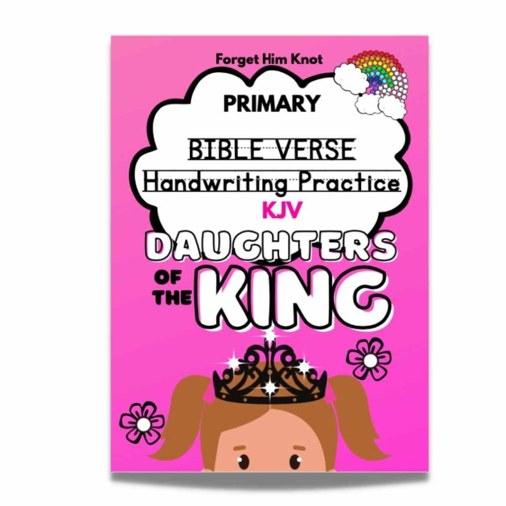 Bible Verse Coloring Printables - Dotters of the King - Forget Him Knot