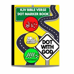 Bible Verse Coloring and Dot Marker Printables- Vehicles for Kids