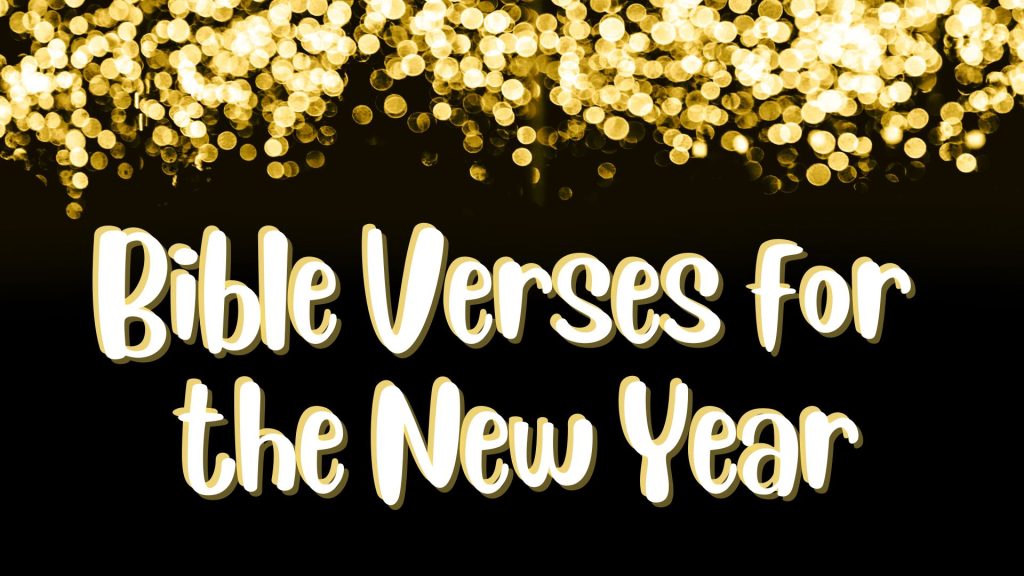Happy New Year Bible verses