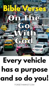 vehicles on the go with God Bible verses