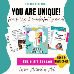 You Are Unique!  Bible Art Lesson