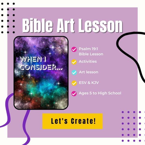 When I Consider Bible Art Lesson for Kids