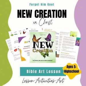 New Creation Bible Art Lesson
