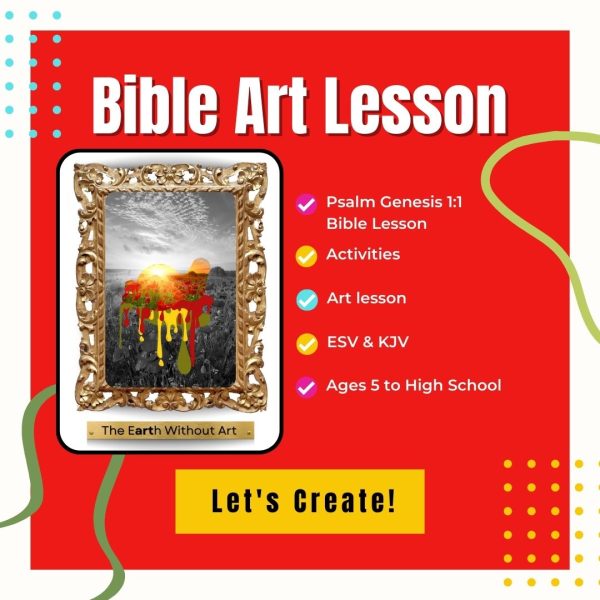 The Earth Without Art Bible Art Lesson for Kids