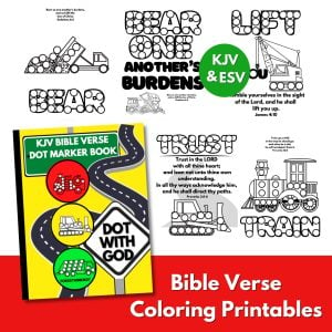 Bible Verse Coloring and Dot Marker Printables- Vehicles for Kids