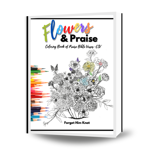 Flowers and Praise Coloring printables