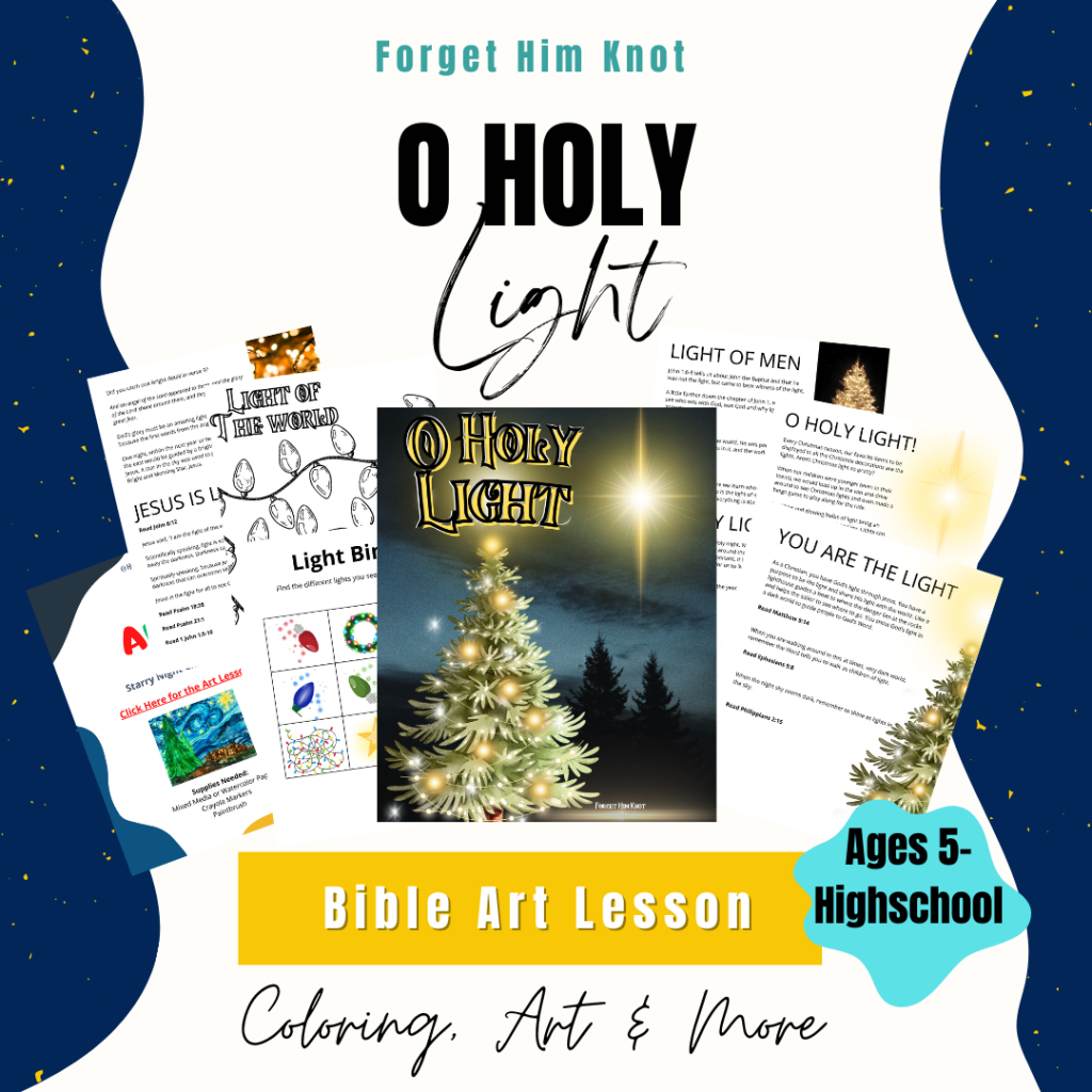 O Holy Light Bible Art Lesson and printables