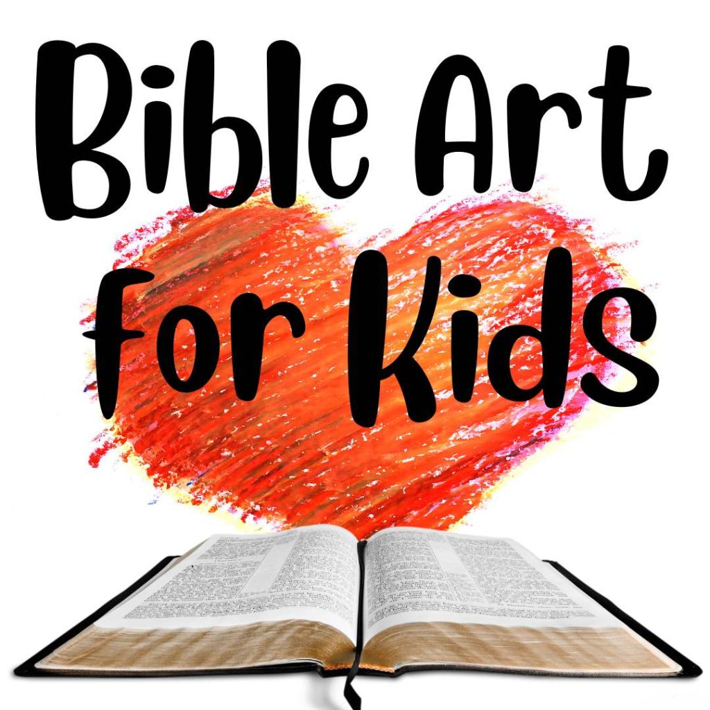 Bible Art for Kids