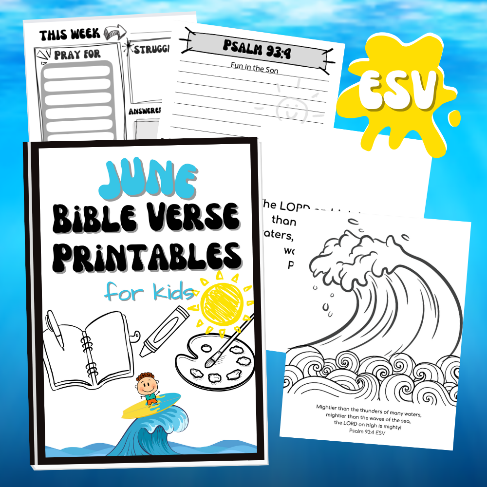 ESV June Bible Verse Printables for Kids