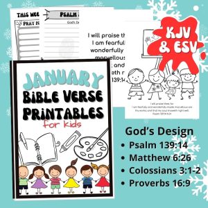 January Bible Verse Printables for Kids- God’s Unique Design