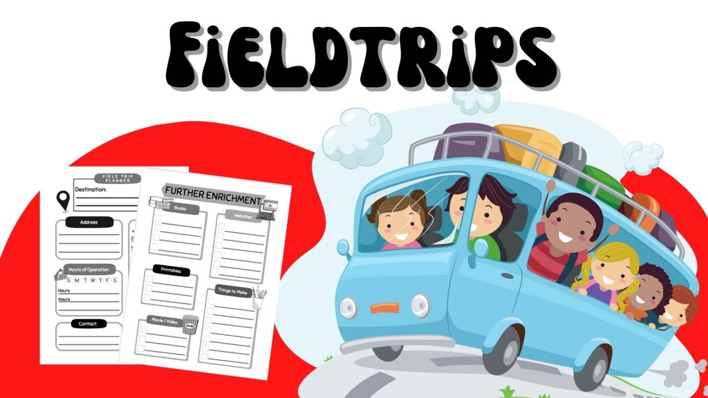 Field trip printables and organizer