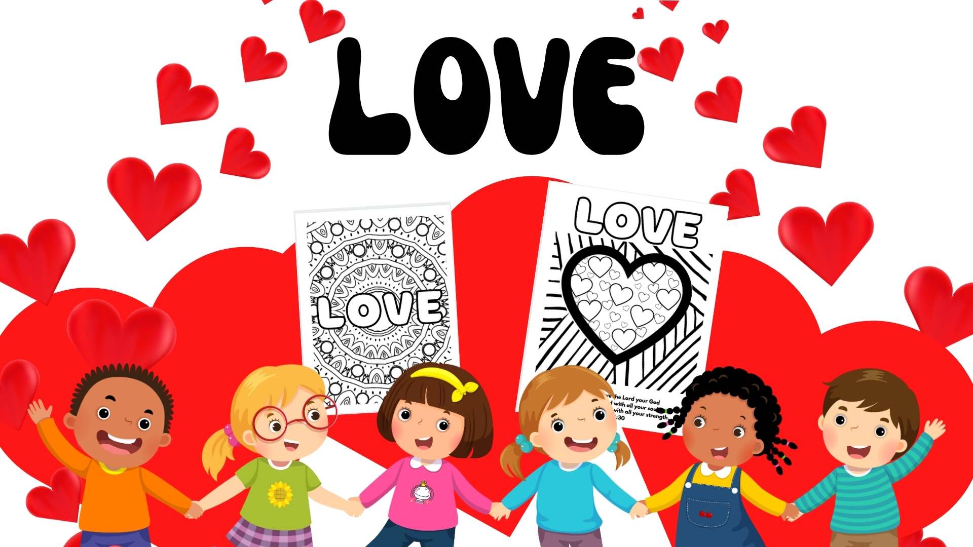 Love Bible Verse Printables for Kids - Forget Him Knot