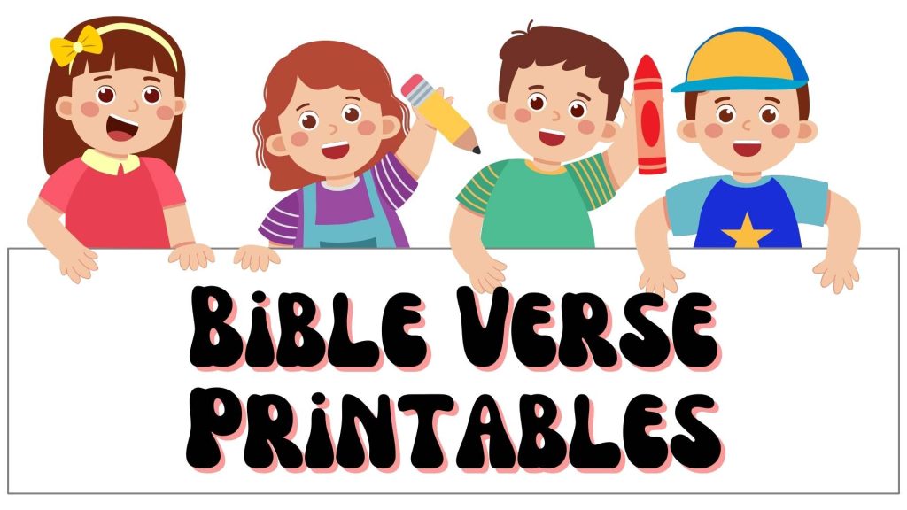 Christian Bible verse printable for kids of all ages