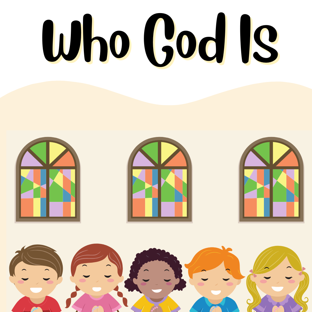 Who God Is printables for kids