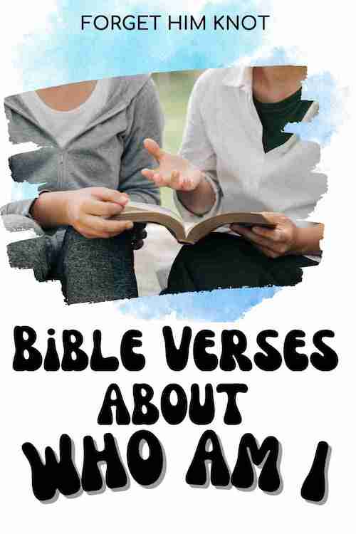 Who I am in Christ Bible verses