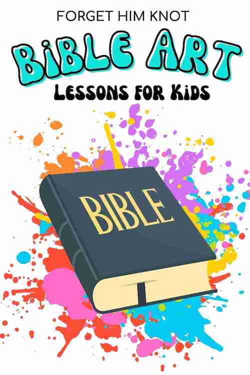 Bible art lessons teaching Bible using art