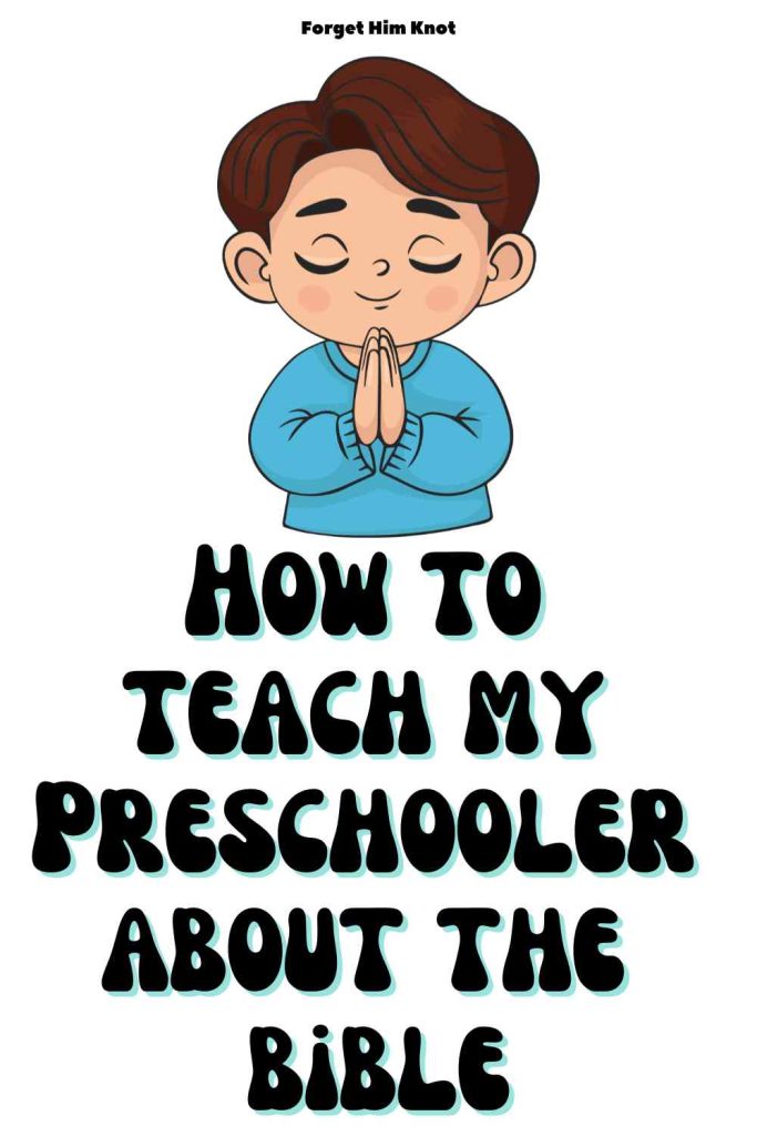 How to teach preschoolers about the Bible