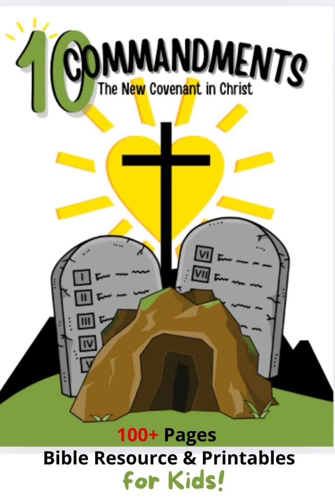 10 Commandments Connecting Christ and the New Covenant Bible Resource for kids