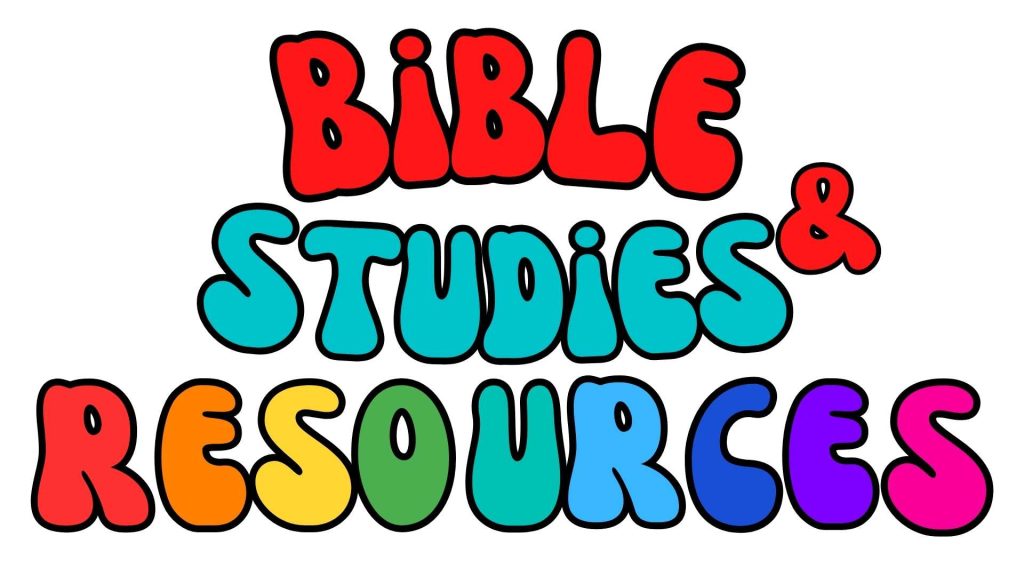 Bible studies and resources