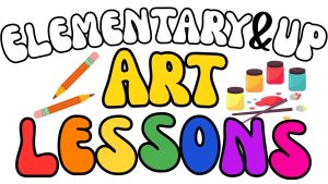 Read more about the article Elementary and Up l Art Lessons