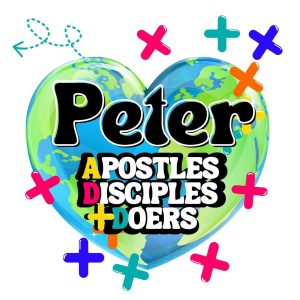 Peter: Apostles, Disciples and Doers Bible Resource