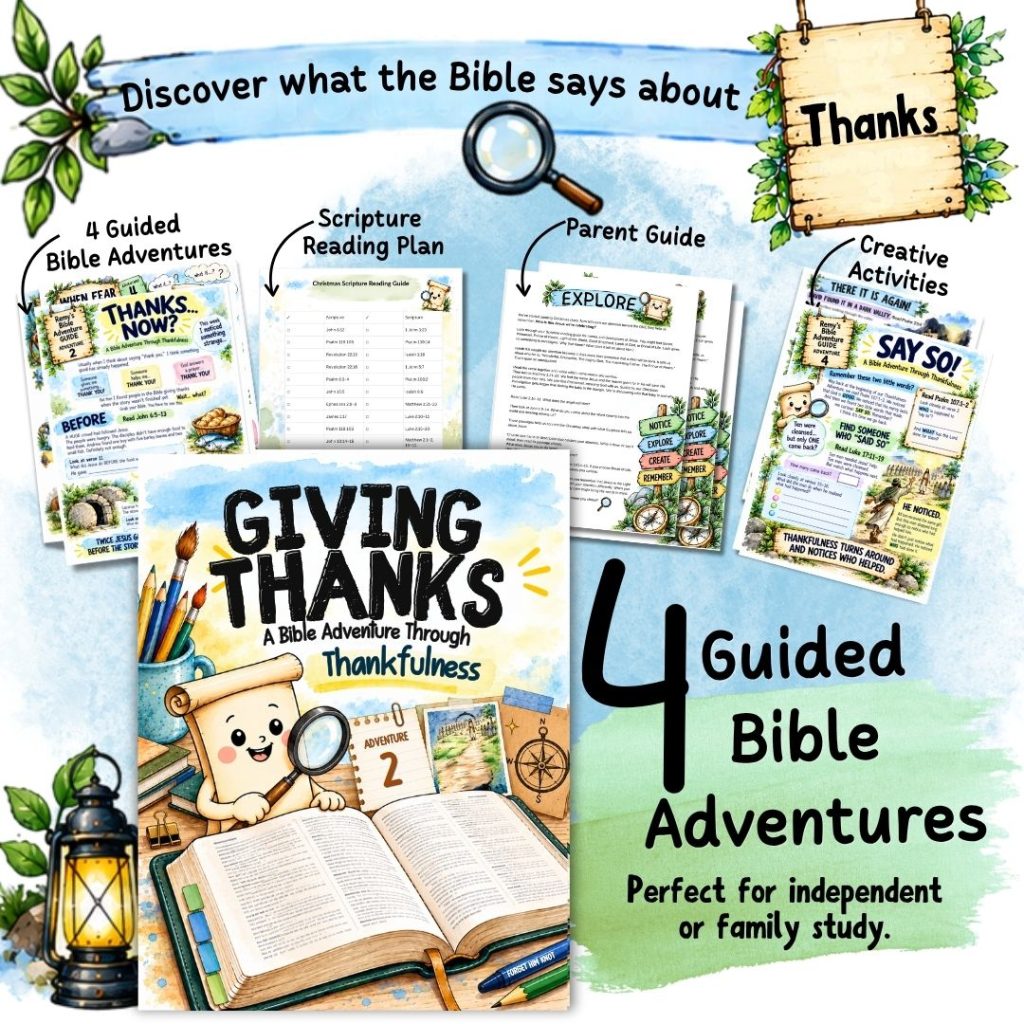 Bible Adventure through Giving Thanks for kids