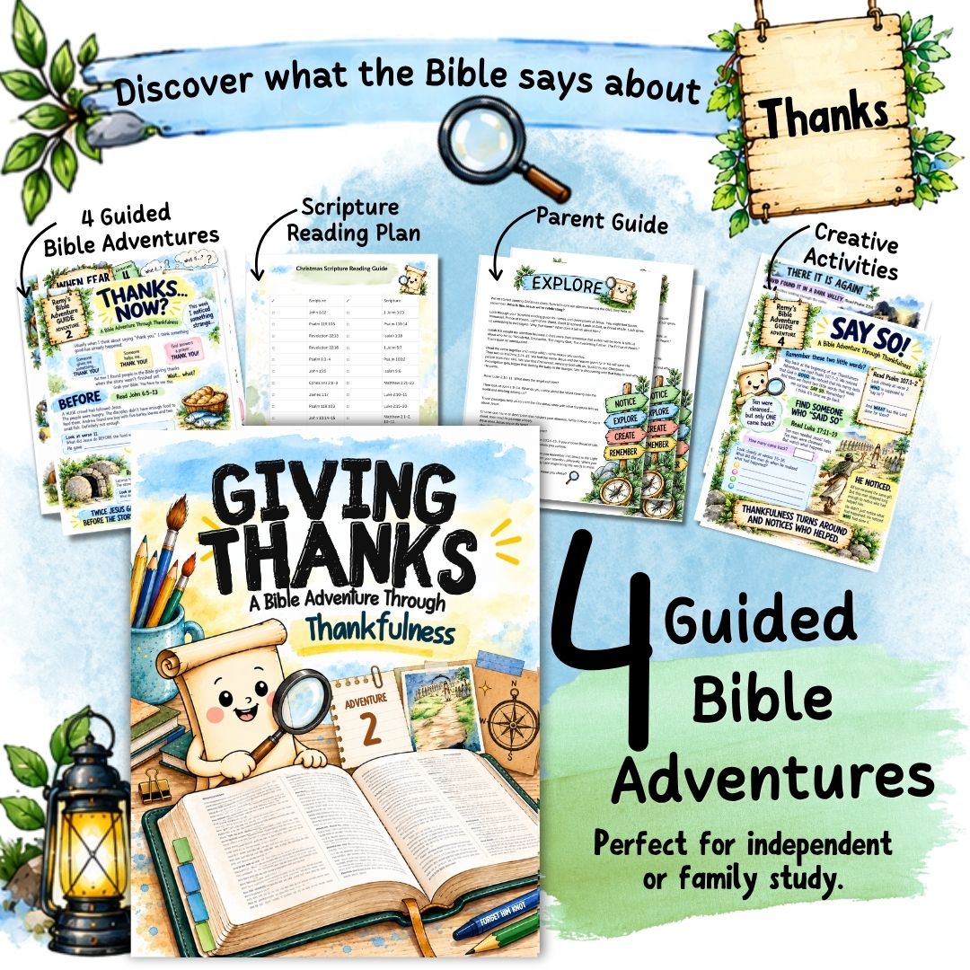 Bible Adventure through Giving Thanks for kids